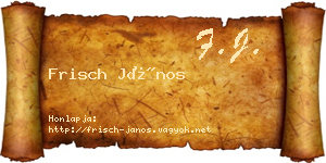 Frisch János névjegykártya